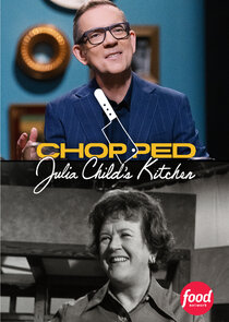 Chopped: Julia Child's Kitchen