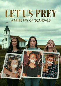 Let Us Prey: A Ministry of Scandals