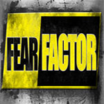 Fear Factor
