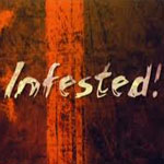 Infested