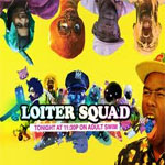 Loiter Squad