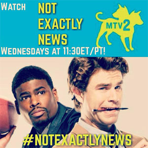 Not Exactly News