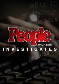 People Magazine Investigates