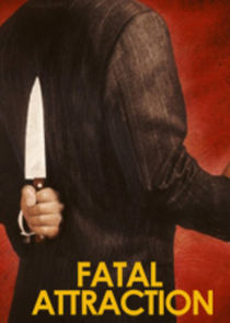 Fatal Attractions