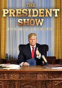 The President Show