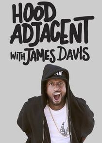 Hood Adjacent with James Davis