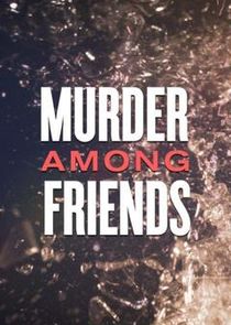 Murder Among Friends