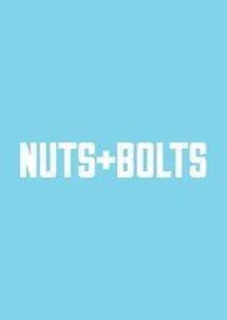 Nuts + Bolts