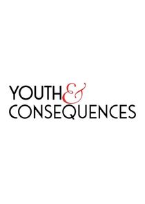 Youth &amp; Consequences