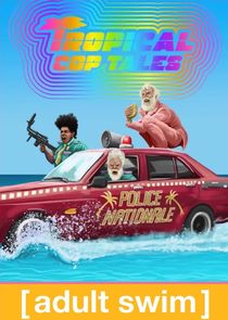 Tropical Cop Tales
