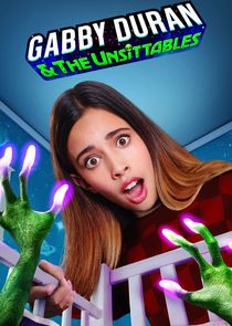 Gabby Duran &amp; the Unsittables