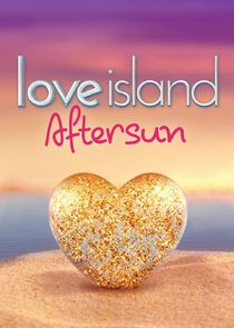 Love Island: Aftersun