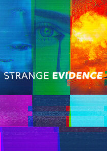 Strange Evidence