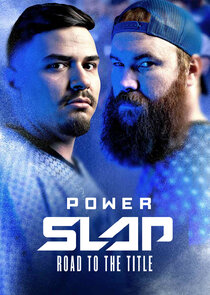 Power Slap: Road to the Title