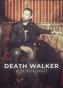 Death Walker With Nick Groff