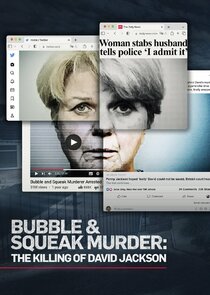 Bubble &amp; Squeak Murder: The Killing of David Jackson