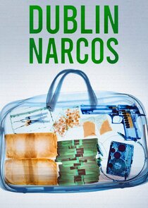 Dublin Narcos