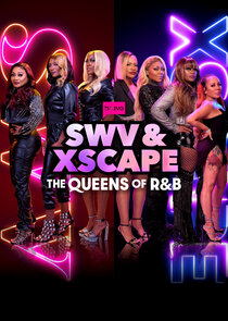 SWV &amp; XSCAPE: The Queens of R&amp;B