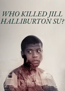 Who Killed Jill Halliburton Su?