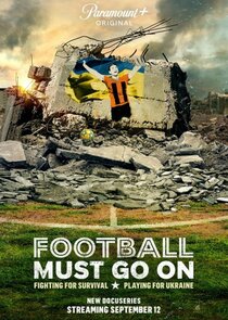 Football Must Go On