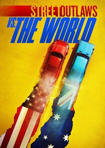 Street Outlaws vs. the World