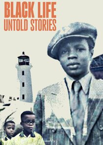 Black Life: Untold Stories