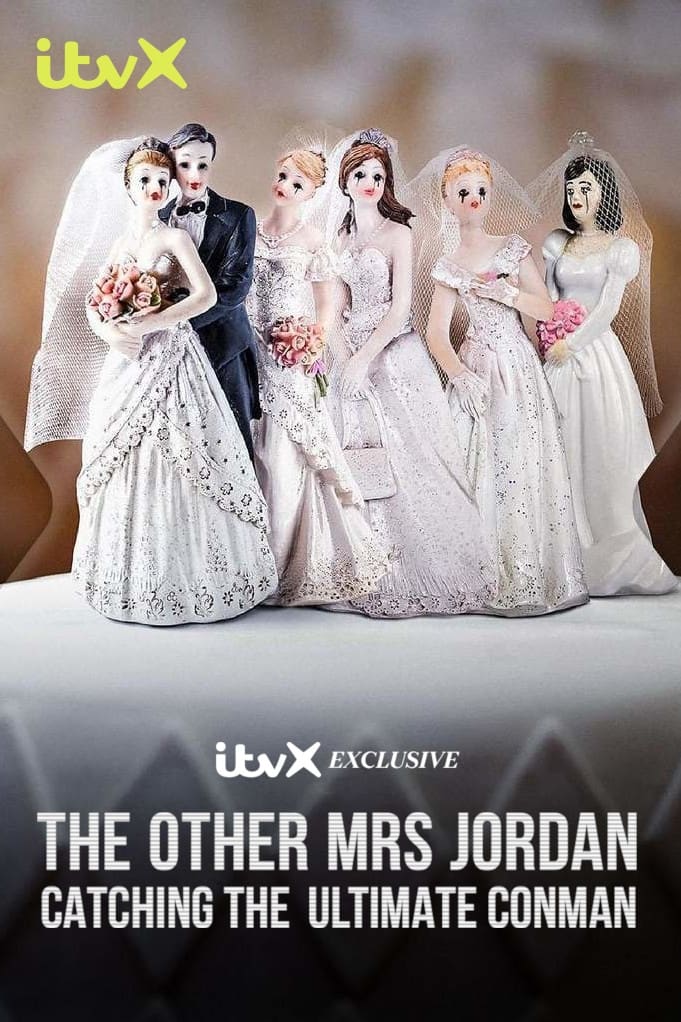 The Other Mrs Jordan – Catching the Ultimate Conman
