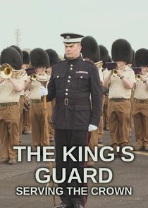 The King's Guard: Serving the Crown