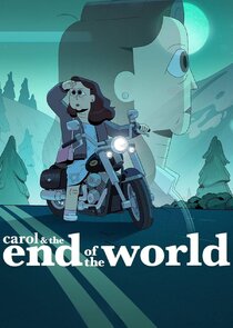 Carol &amp; The End of the World