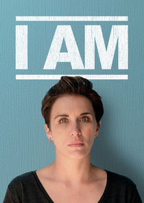 I Am...