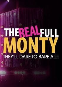 The Real Full Monty