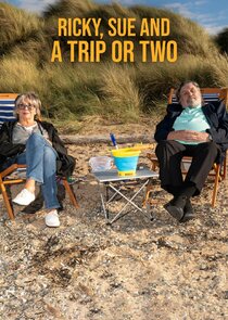 Ricky, Sue &amp; a Trip or Two