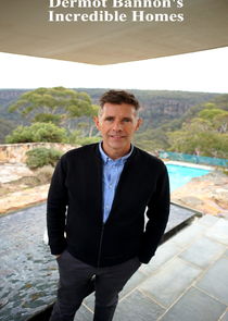 Dermot Bannons Incredible Homes
