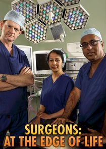 Surgeons: At the Edge of Life