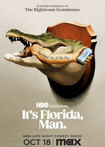 It's Florida, Man