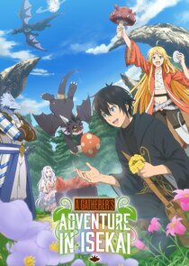 A Gatherer's Adventure in Isekai