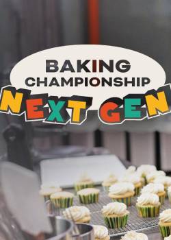 Baking Championship: Next Gen