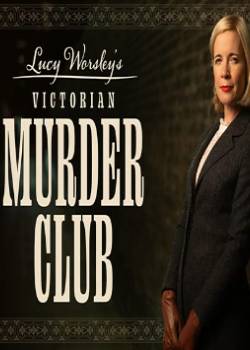 Lucy Worsley: Victorian Murder Club
